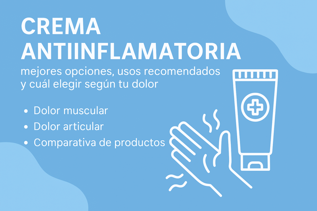 crema antiinflamatoria